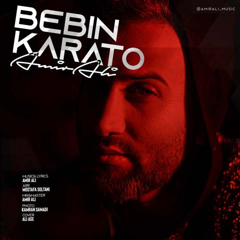 Amir Ali   –  Bebin Karato